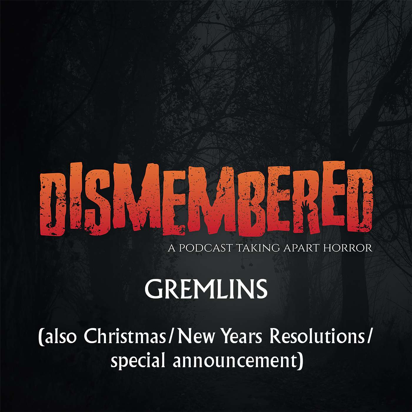 Gremlins (also Christmas/New Years Resolution/special announcement)