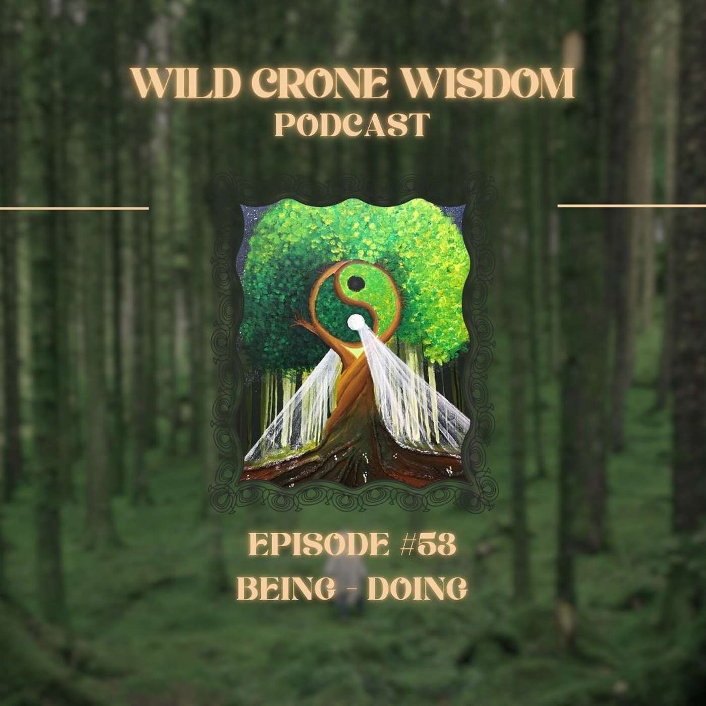 Wild Crone Wisdom Podcast