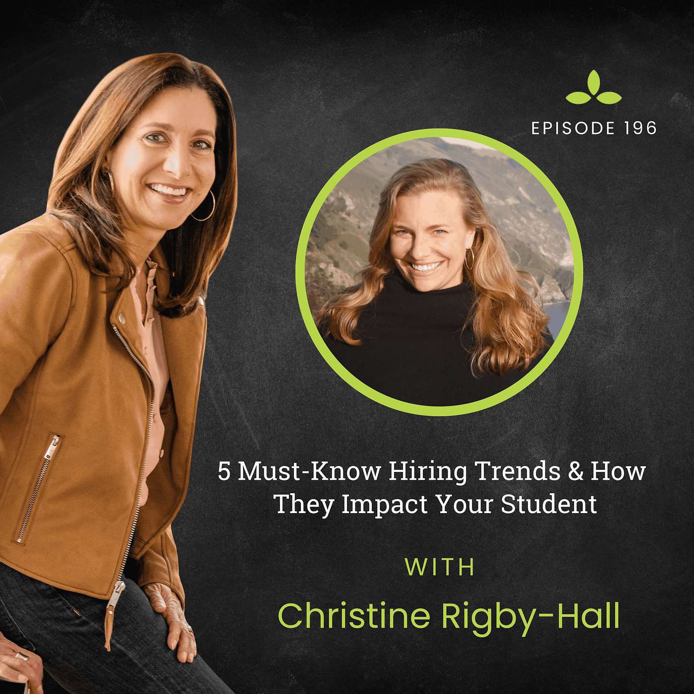 5 Must-Know Hiring Trends & How They Impact Your Student with Christine Rigby-Hall