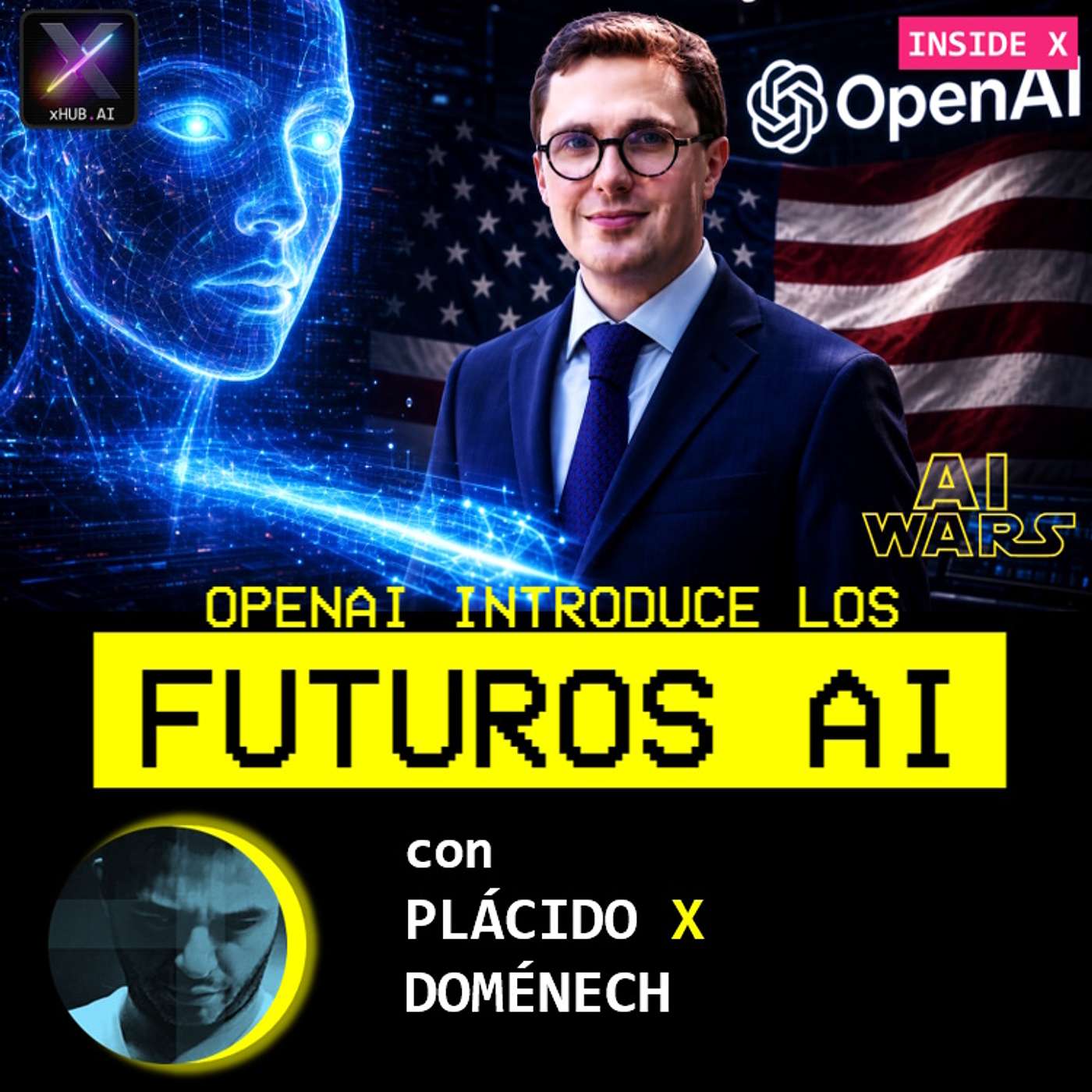 T6.E157. INSIDE X OPENAI INTRODUCE LOS FUTUROS AI