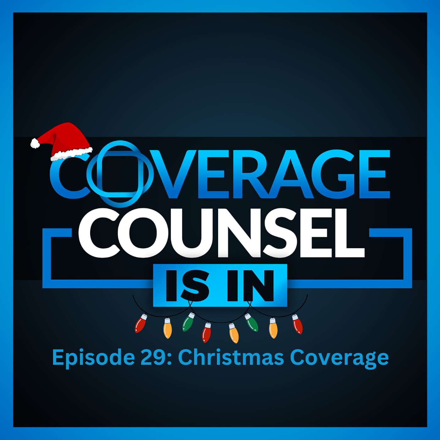 Coverage Counsel Is In