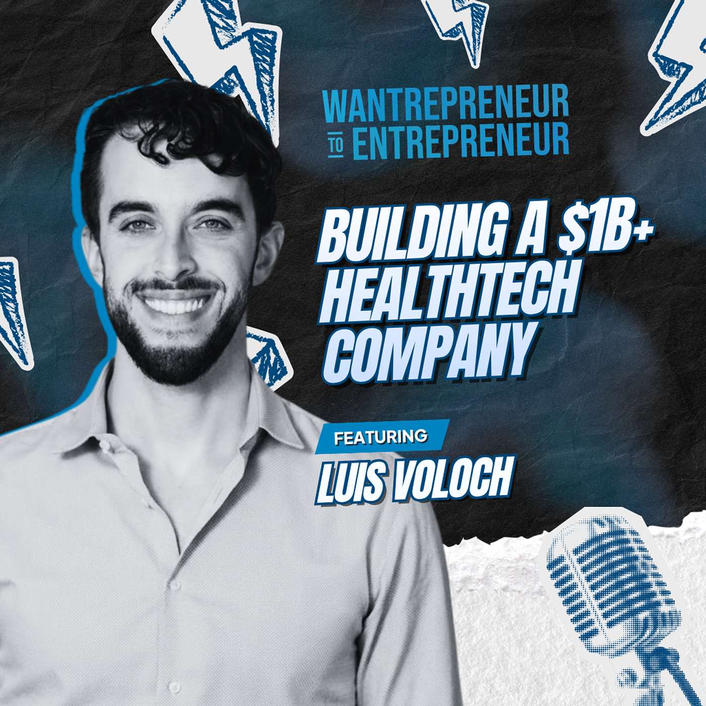 1460: The AI Secret That Built a $1B+ HealthTech Company w/ Luis Voloch