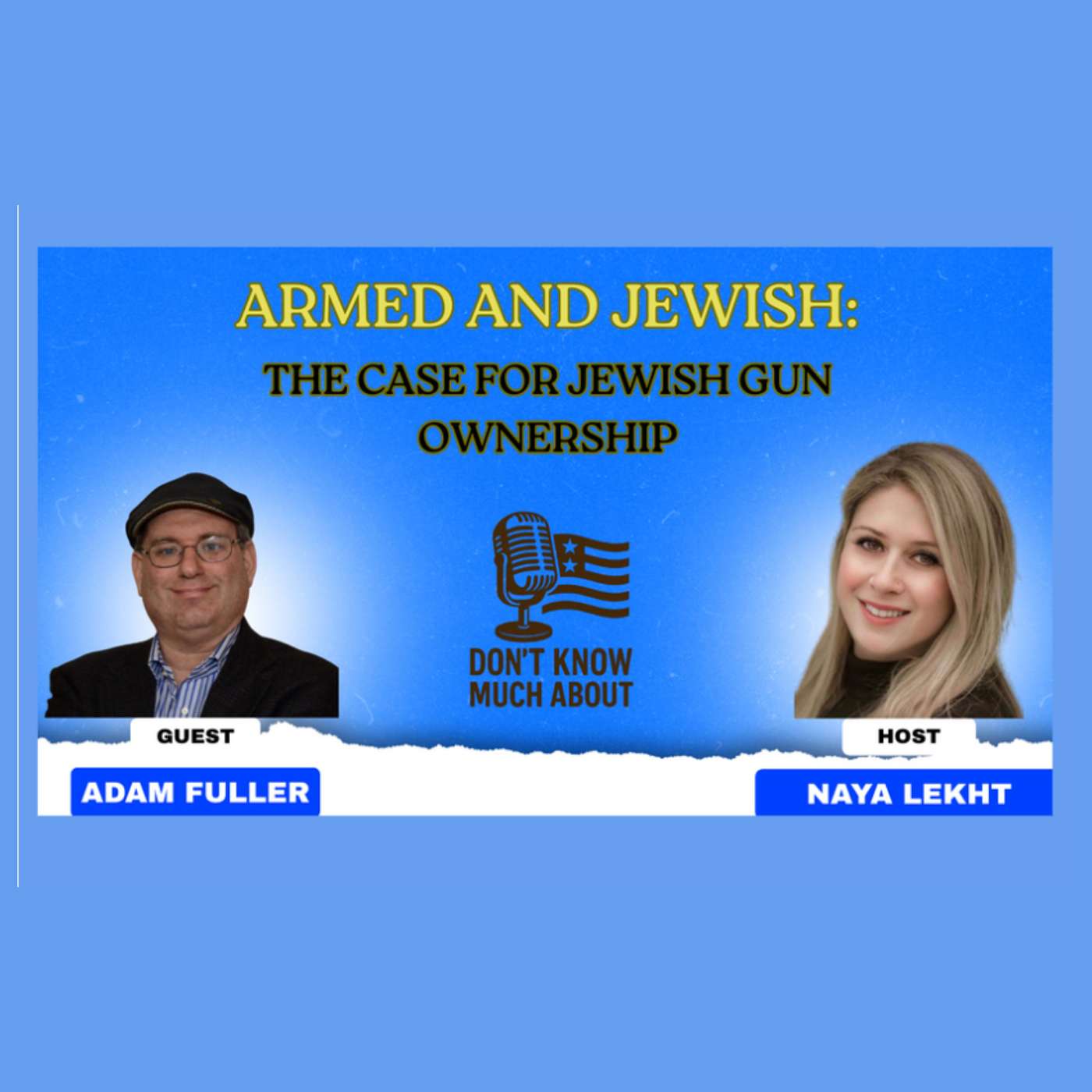 Don\'t Know Much About with Naya Lekht