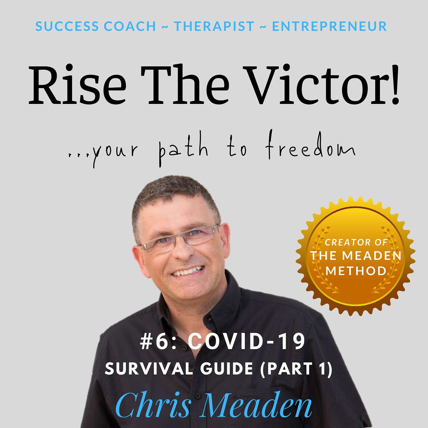 Covid-19 Survival Guide (Part One)