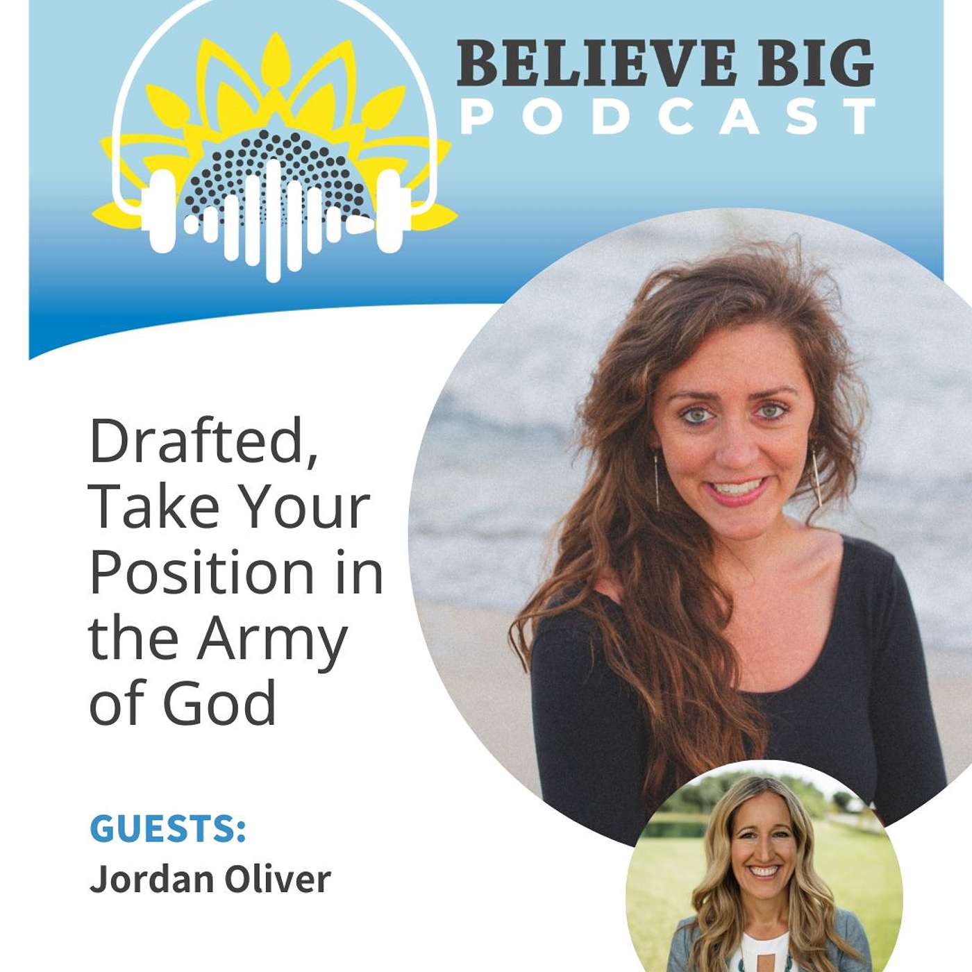 Believe Big Podcast