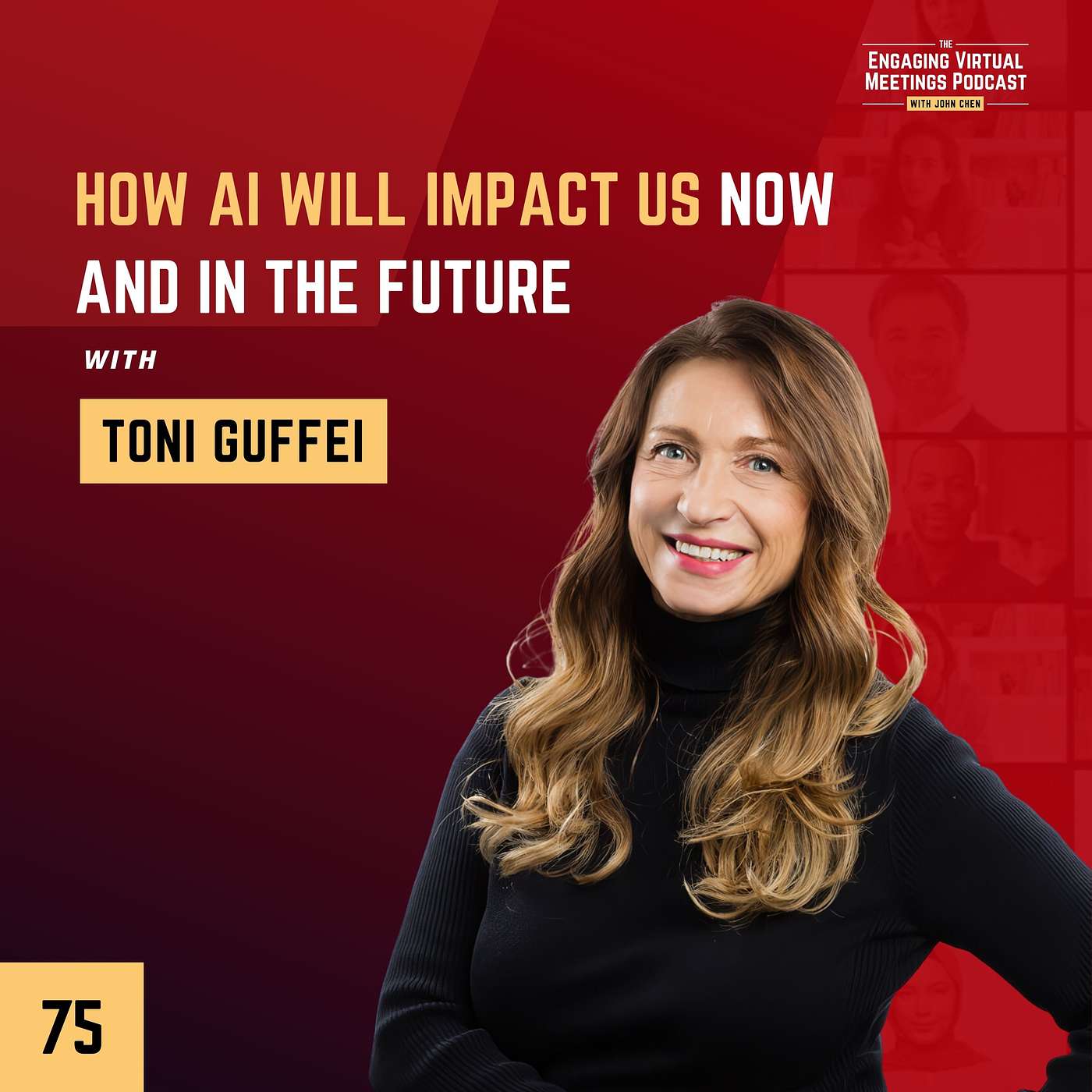 How AI Will Impact Us Now And In The Future with Toni Guffei