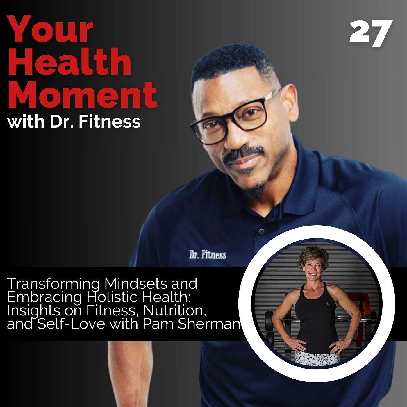 Your Health Moment With Dr. Fitness