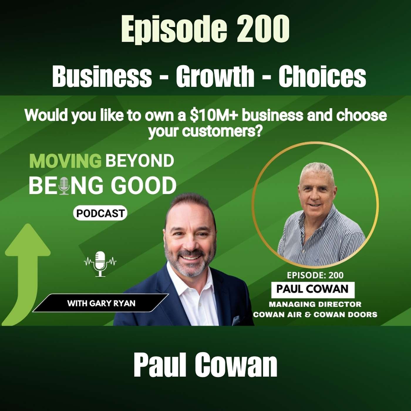 Gary Ryan Moving Beyond Being Good®