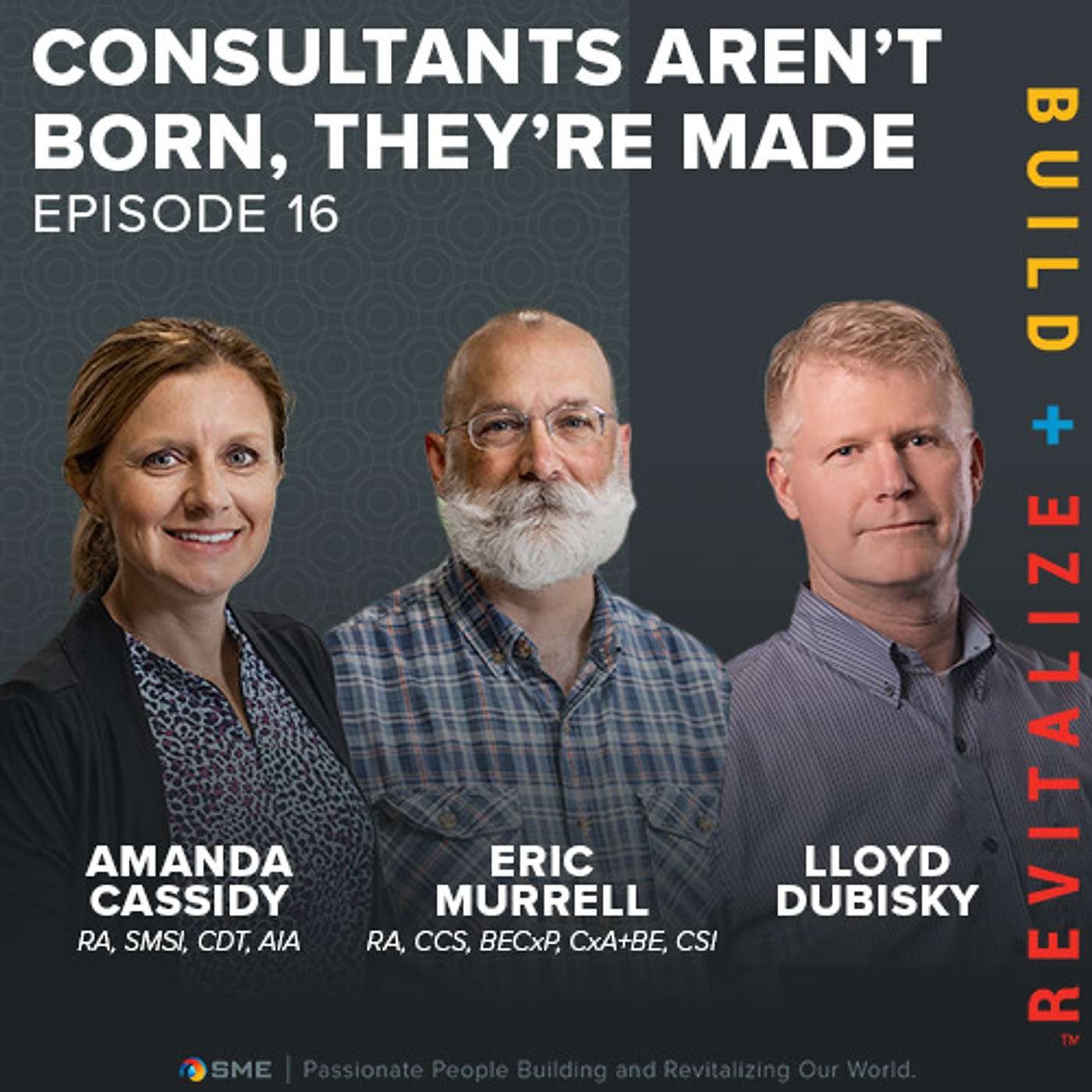 16. Consultants Aren't Born, They're Made (4/4) - Eric Murrell, Amanda Cassidy, and Lloyd Dubisky