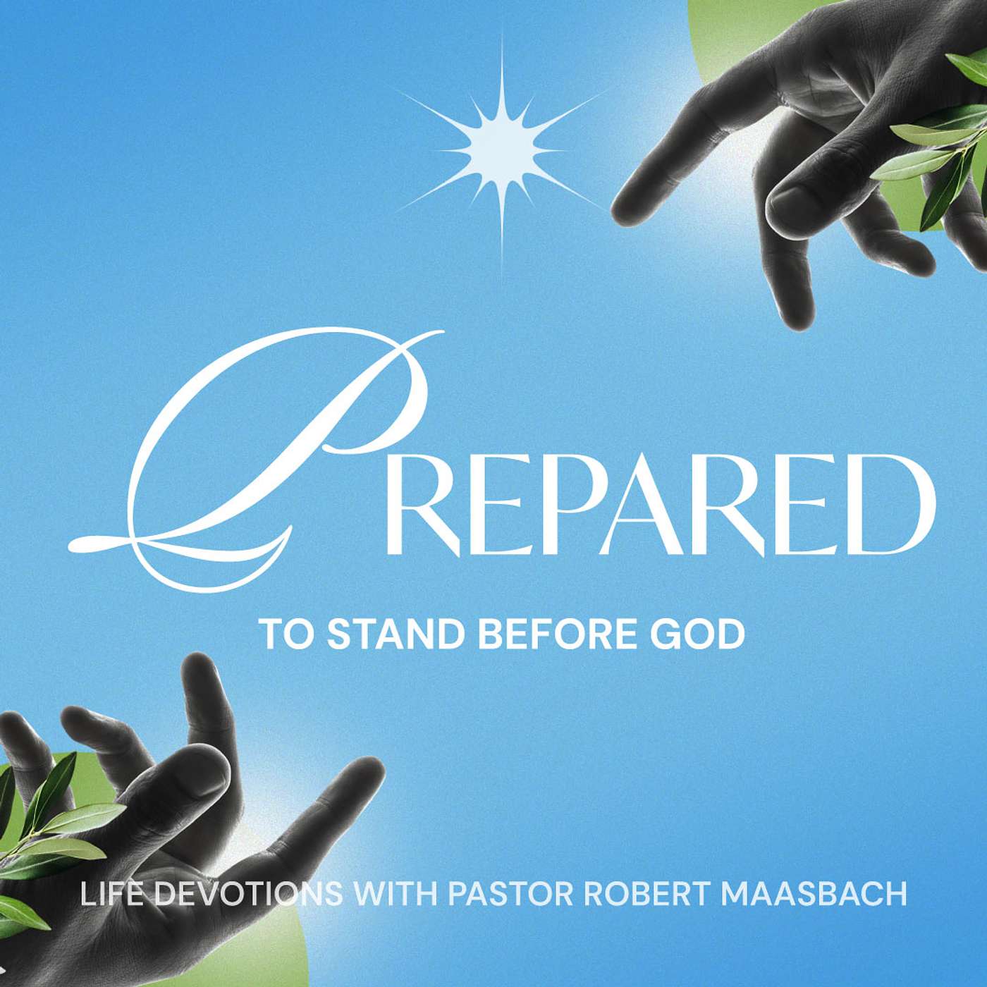 Prepared To Stand Before God - 13.8.26