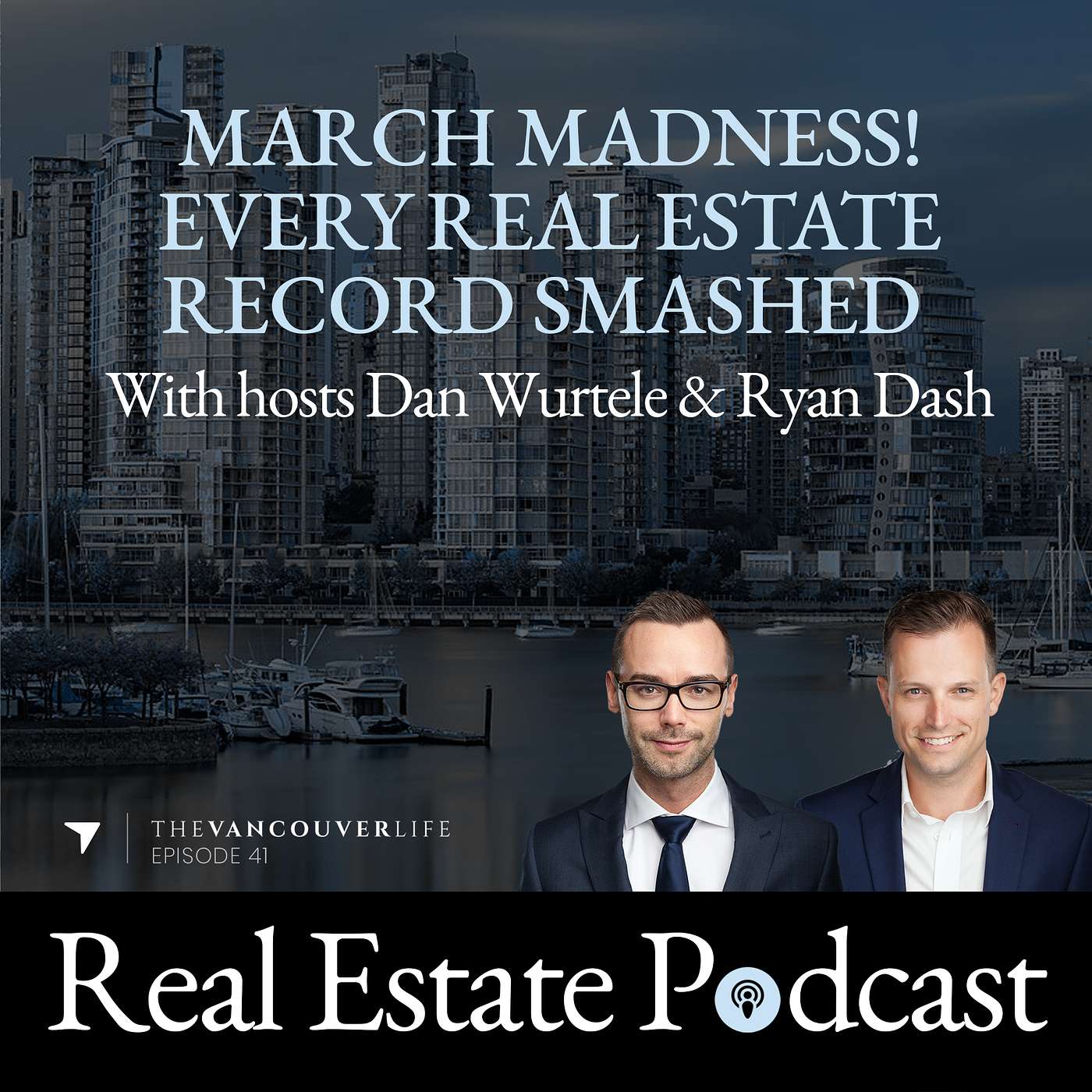 The Vancouver Life Real Estate Podcast