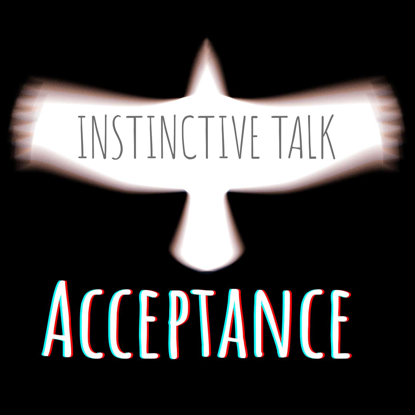 Instinctive Talk - Acceptance