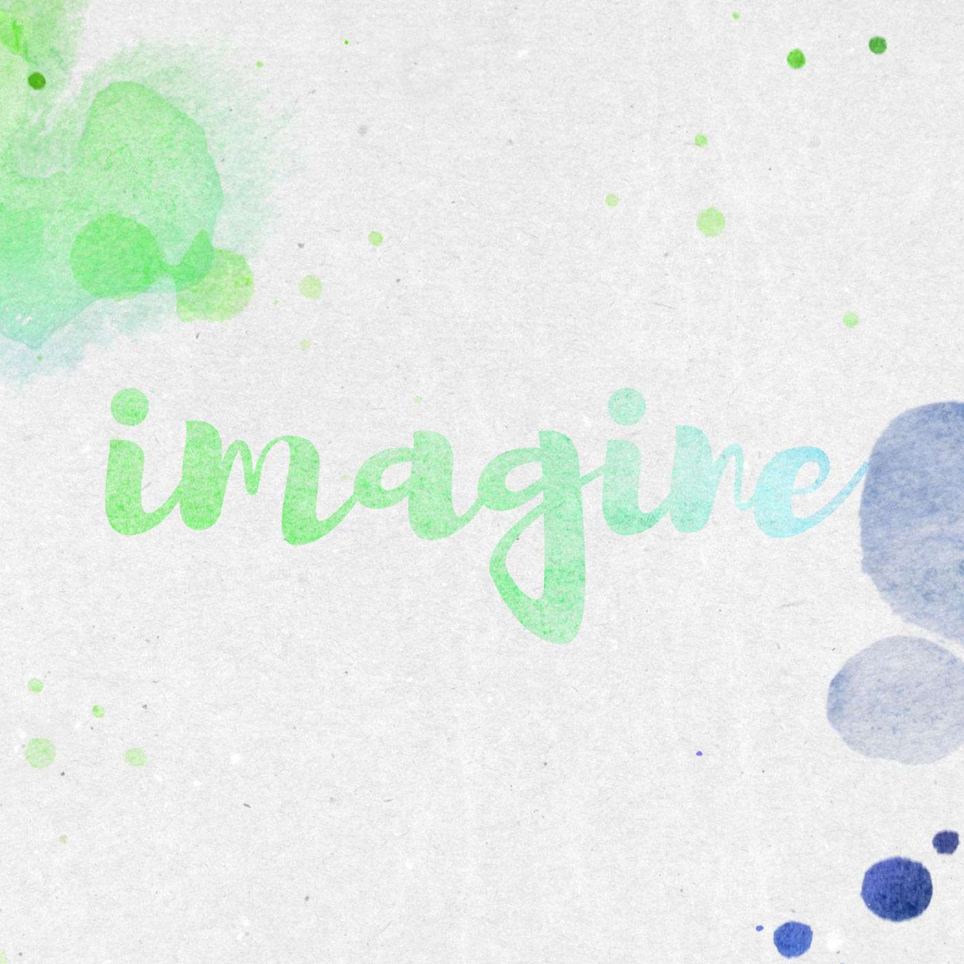 Imagine, Part 4 with special guest Larry Cline