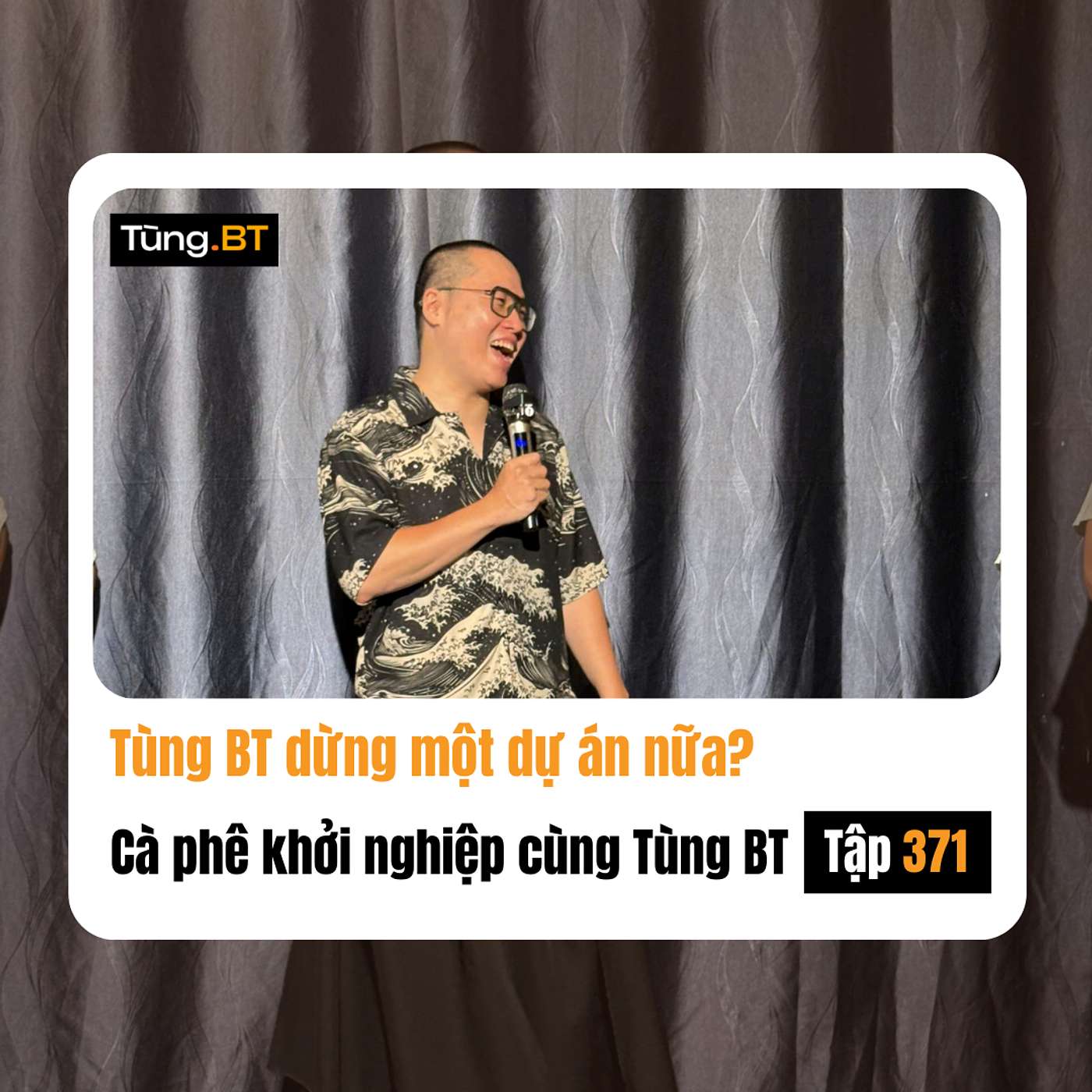 #371 Tùng BT dừng một dự án nữa?