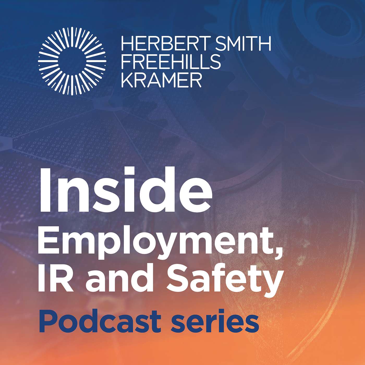 Inside Employment & Safety (Australia): The shifting regulatory environment facing employers episode artwork