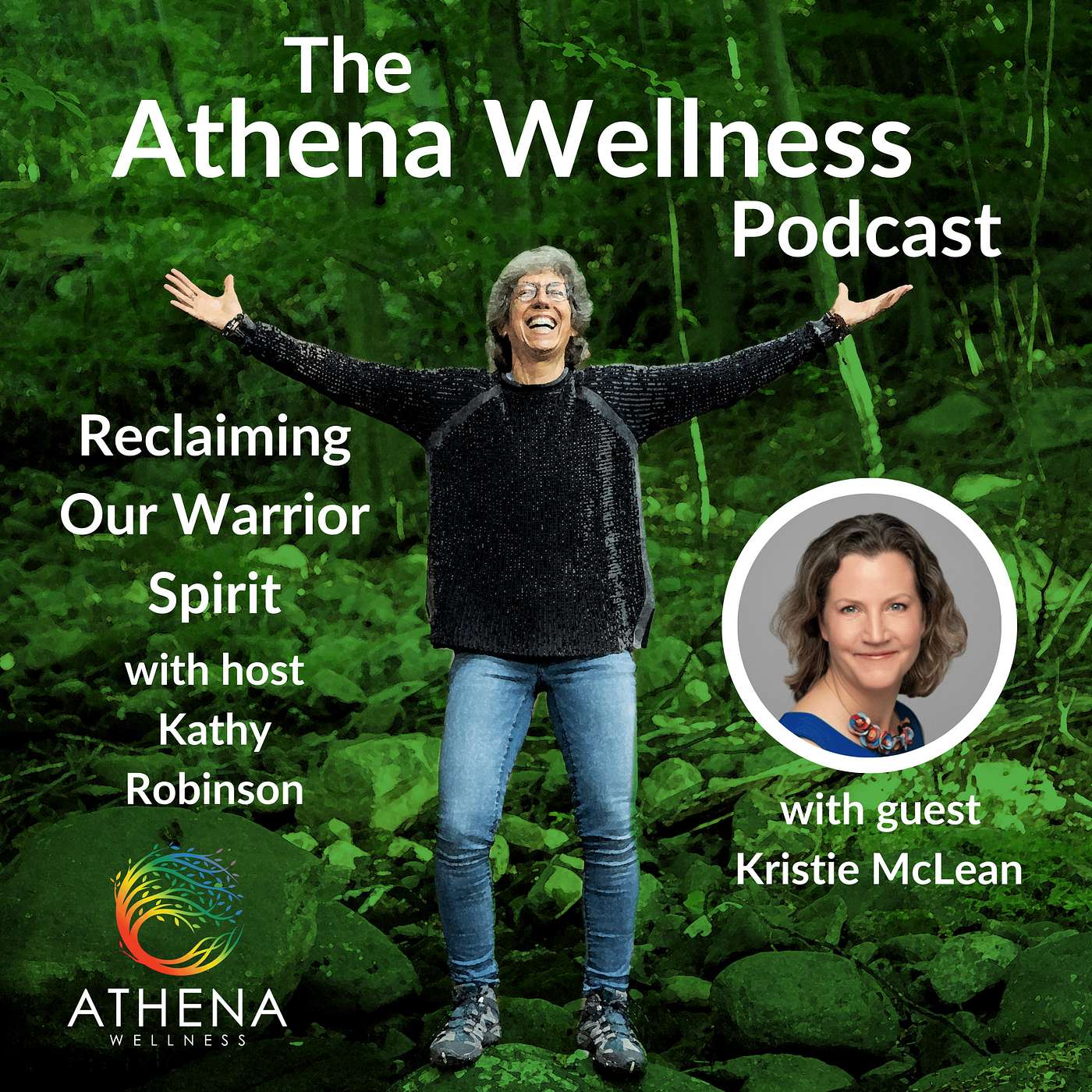 Athena Wellness Podcast - Reclaiming Our Warrior Spirit