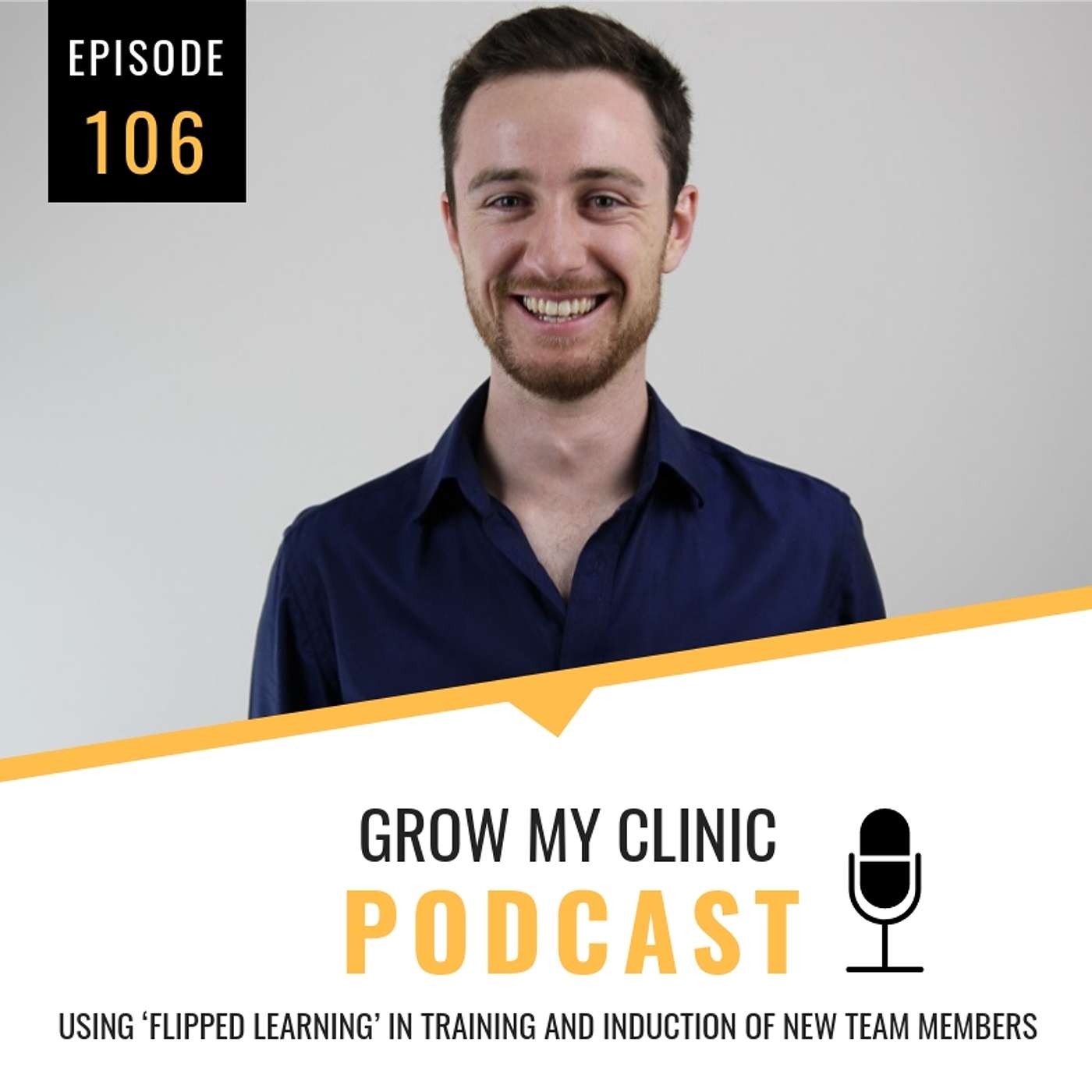 106 - Using ‘Flipped Learning’ in Training and Induction of New Team Members episode artwork