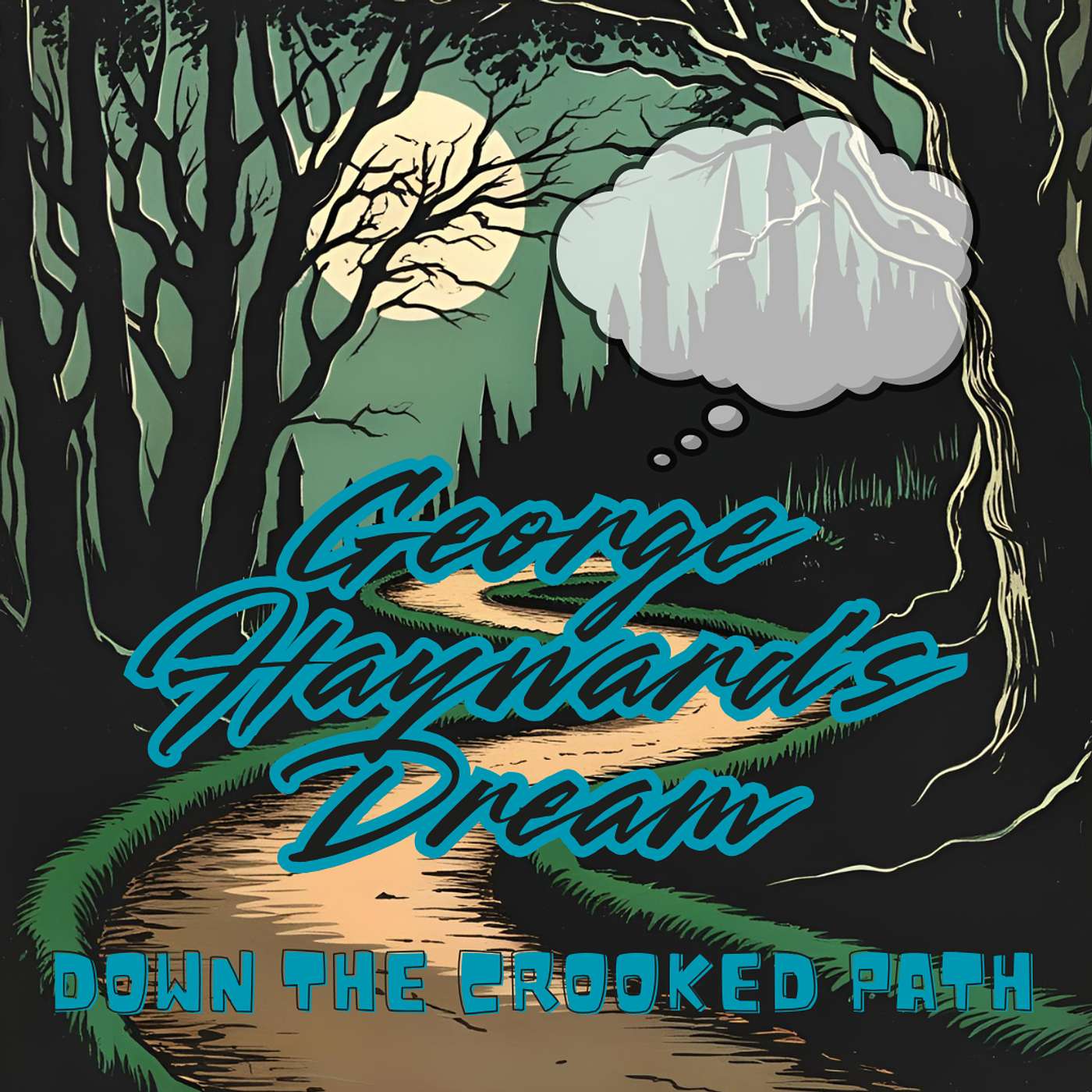 DTCP 038 - George Hayward's Dream
