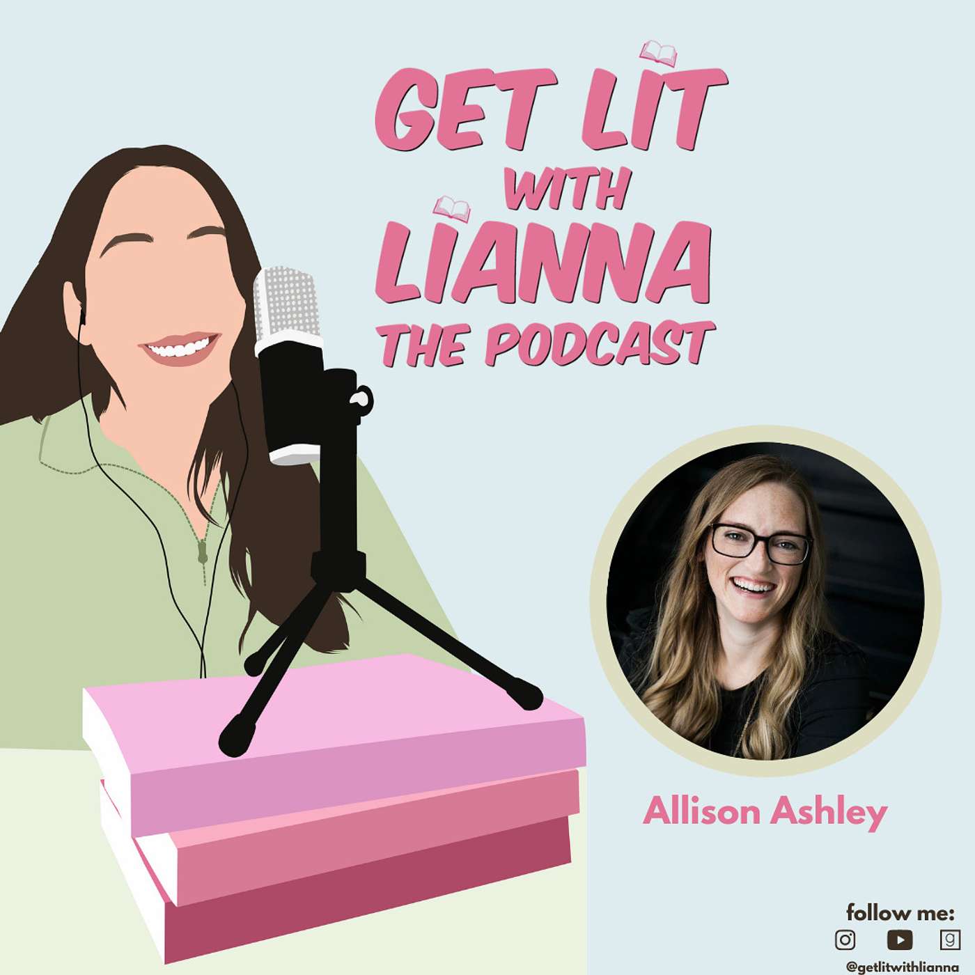 Get Lit With Lianna: The Podcast