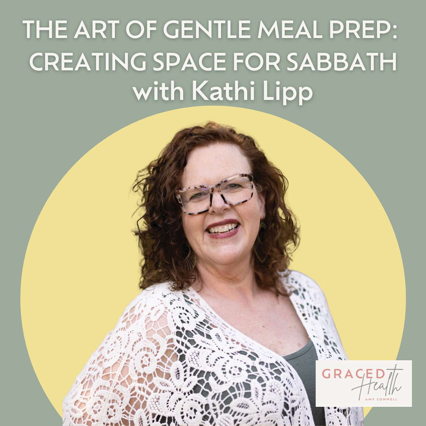 The Art of Gentle Meal Prep: Creating Space for Sabbath with Kathi Lipp