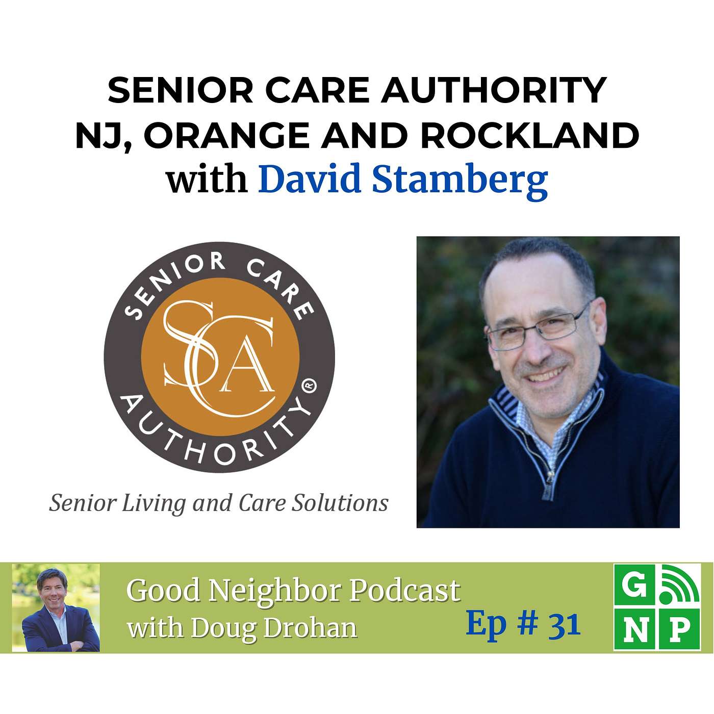 Ep. # 31 From Footwear to Senior Care: David Stamberg's Passionate Shift and Elder Care Insights