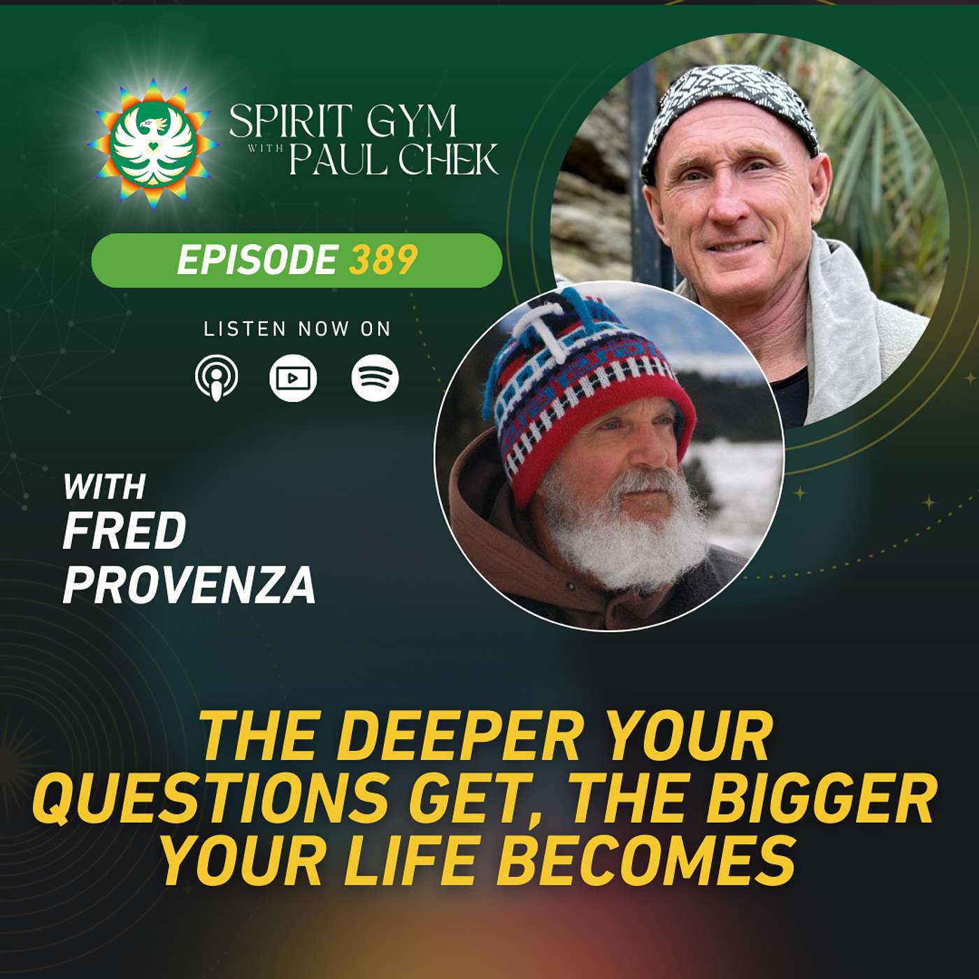 389 — The Deeper Your Questions Get, the Bigger Your Life Becomes With Fred Provenza