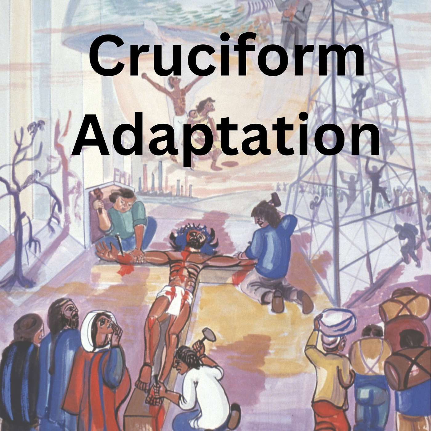 Cruciform Adaptation: A Call to the Church in a Time of Unraveling episode artwork