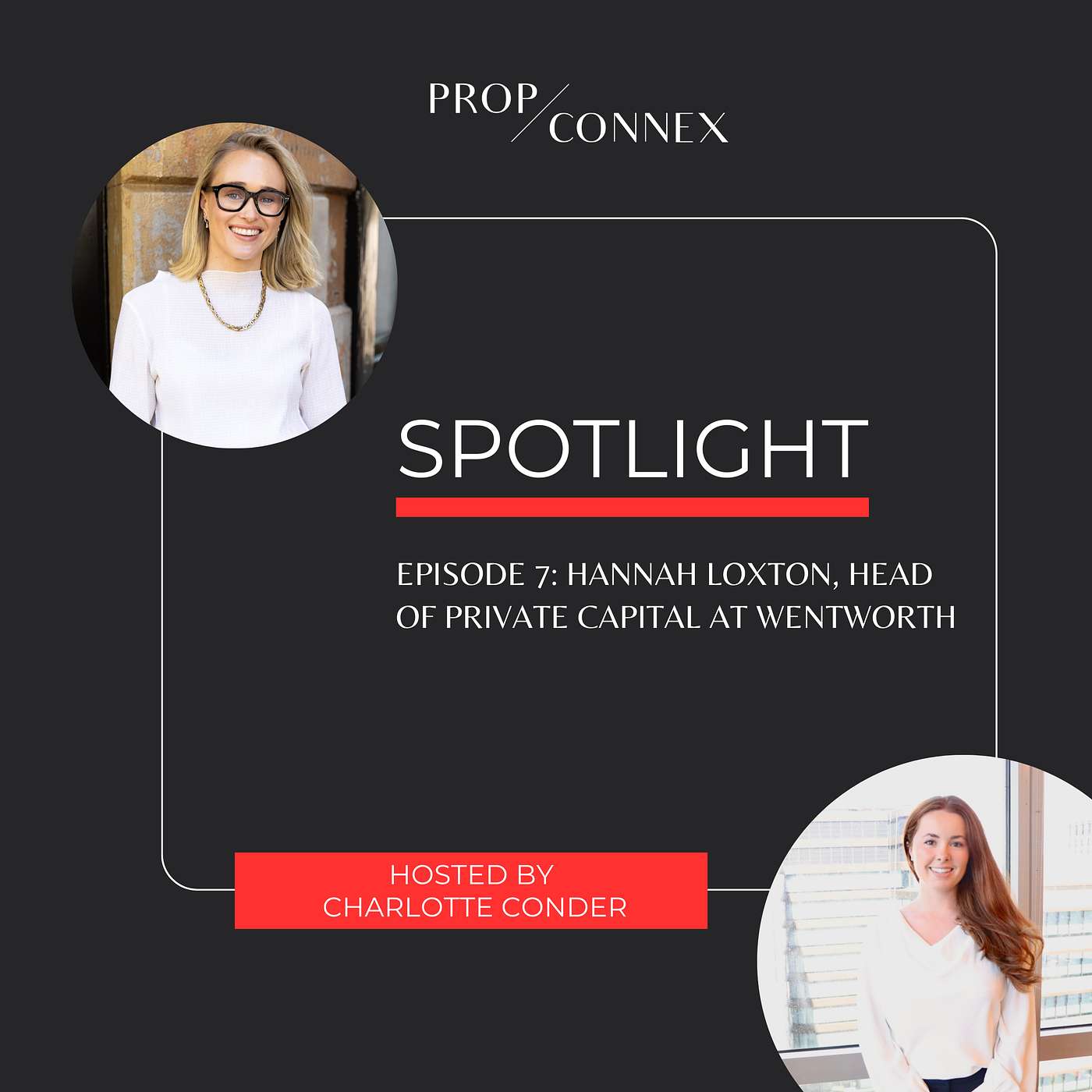 Episode 7: Hannah Loxton, Head of Capital at Wentworth