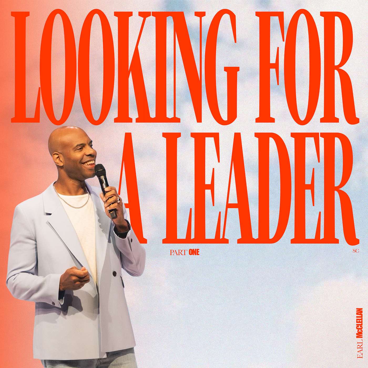 Looking For A Leader Part 1 // Pastor Earl McClellan