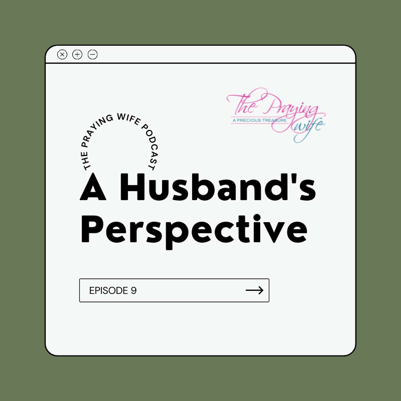 A Husband's Perspective