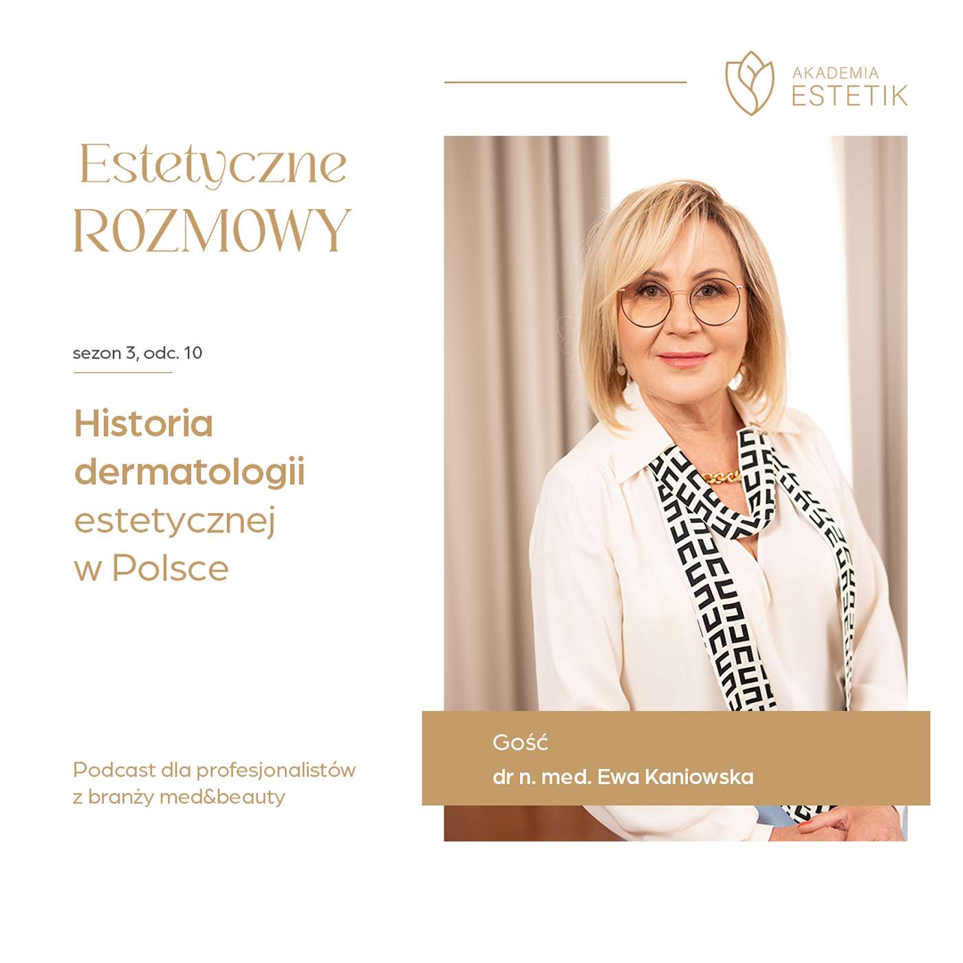 Historia dermatologii estetycznej w Polsce. Dr n. med. Ewa Kaniowska Historia dermatologii estetycznej w Polsce. Dr n. med. Ewa Kaniowska