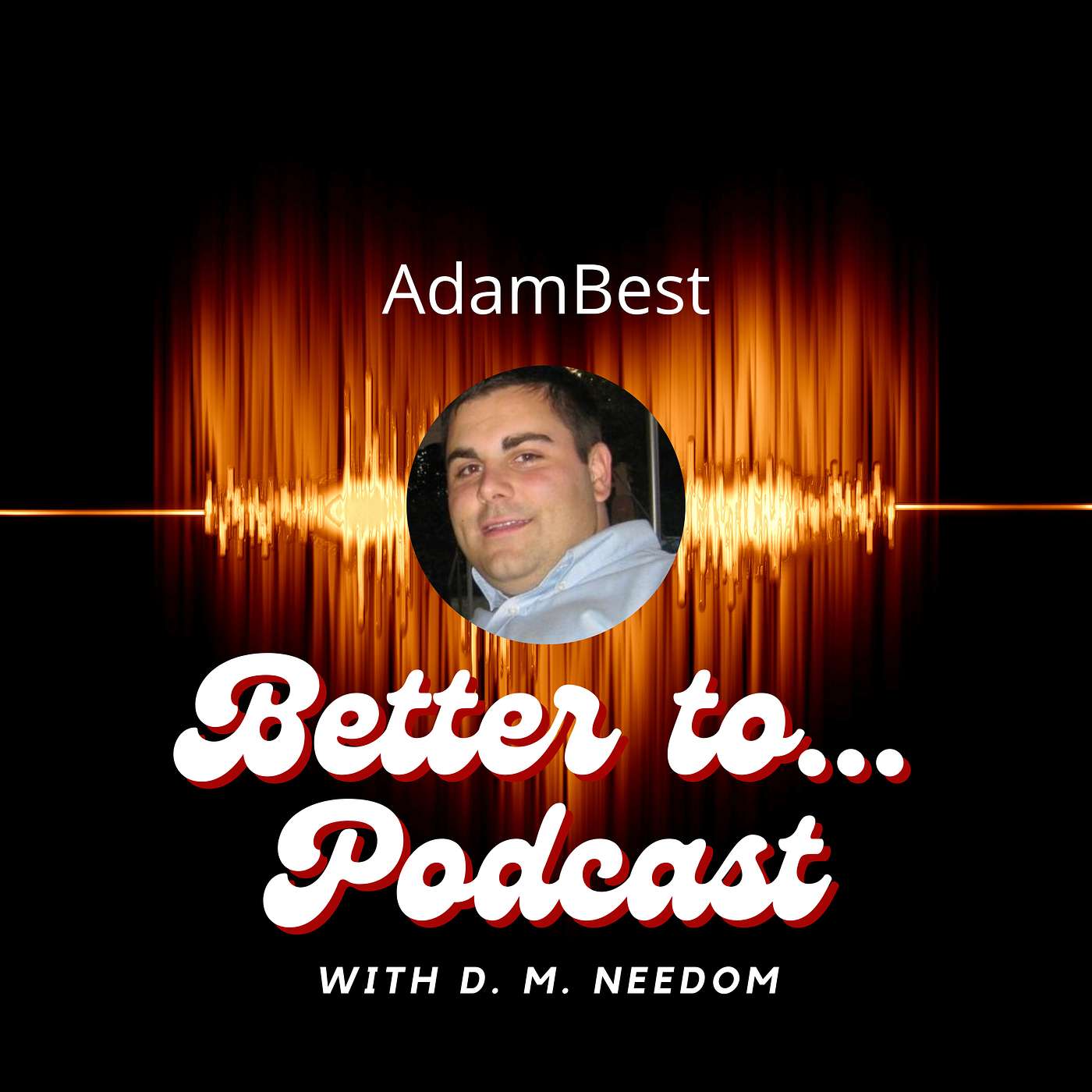 Learning Who I was After I Left the Navy - Adam Best
