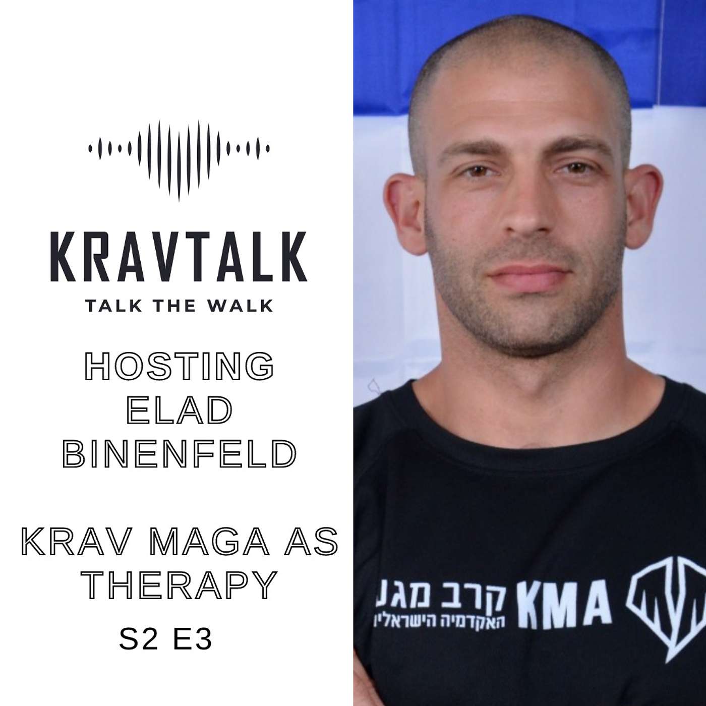 Krav Talk with Elad Binenfeld - Krav Maga As a Therapeutic Tool