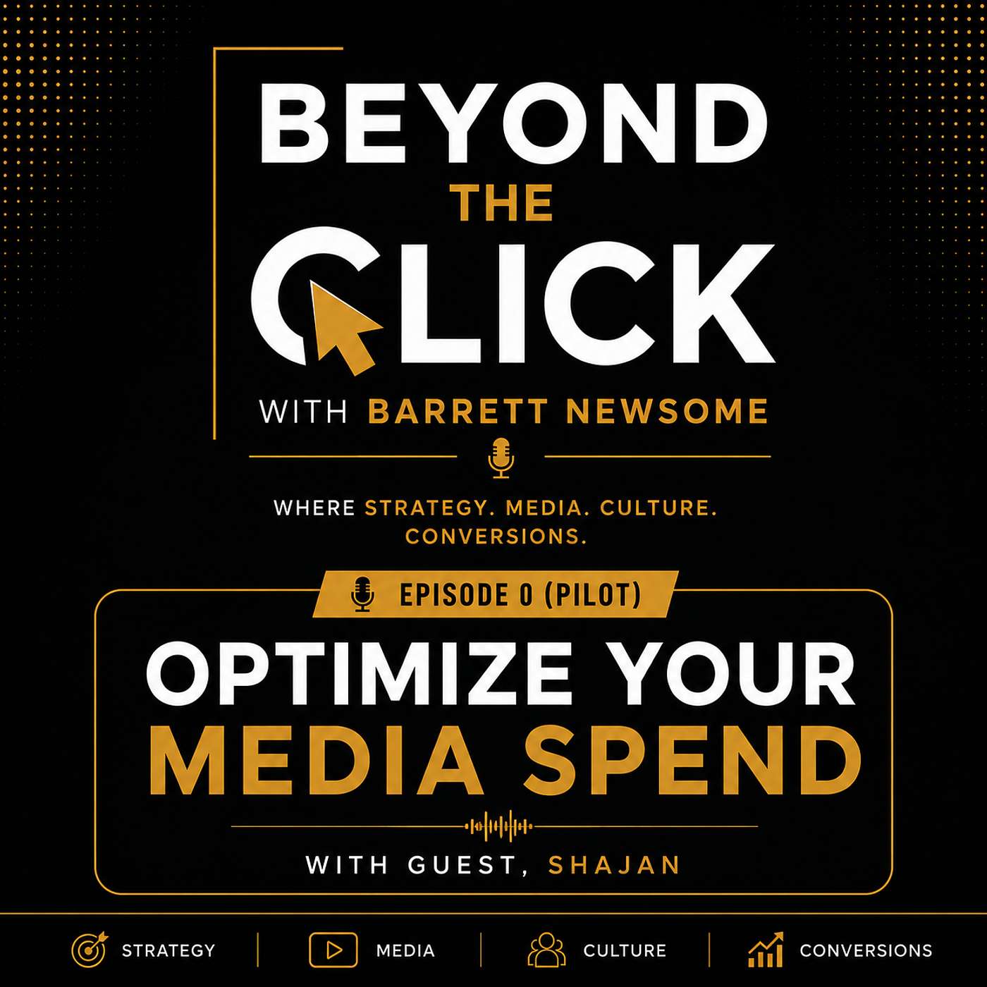 Beyond the Click with Barrett Newsome