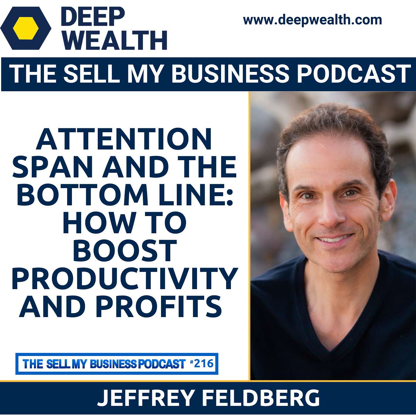 The Deep Wealth Podcast - Unlock Your Deep Wealth—In Business and Life