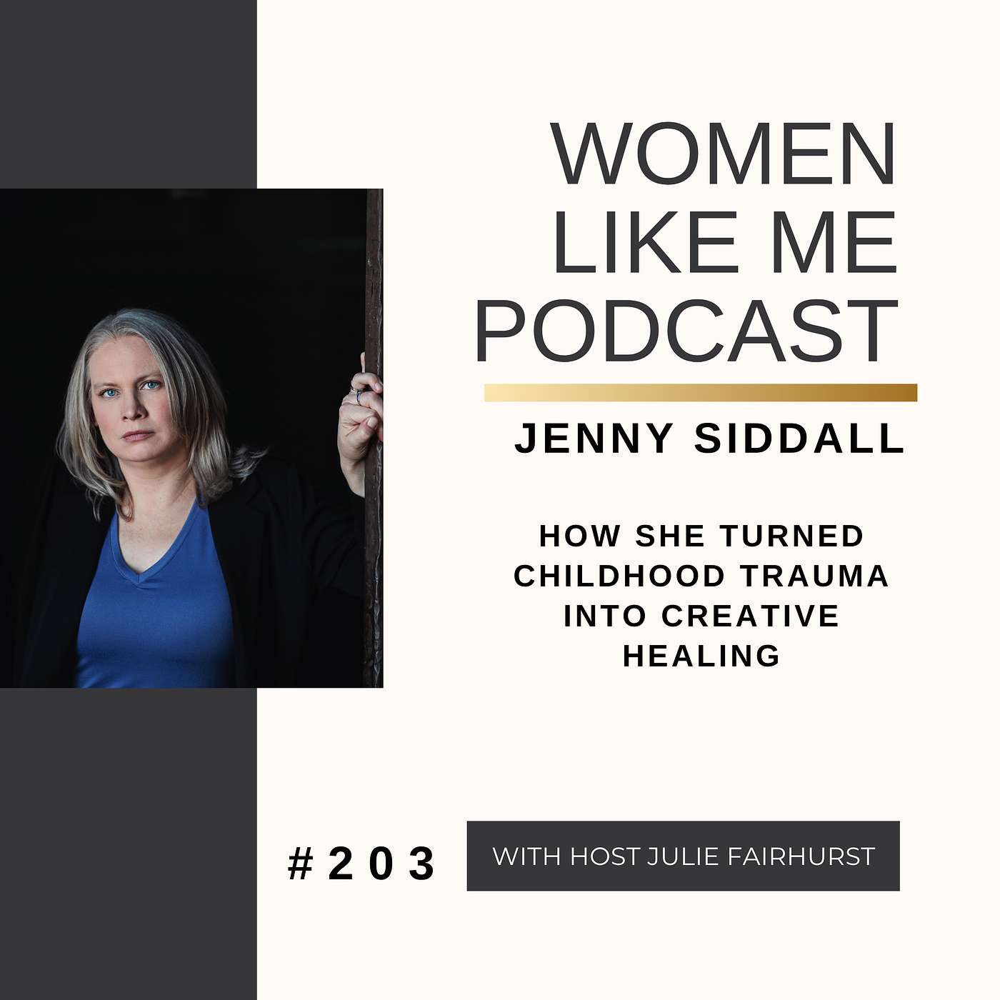 How She Turned Childhood Trauma into Creative Healing | Jenny Siddall episode artwork