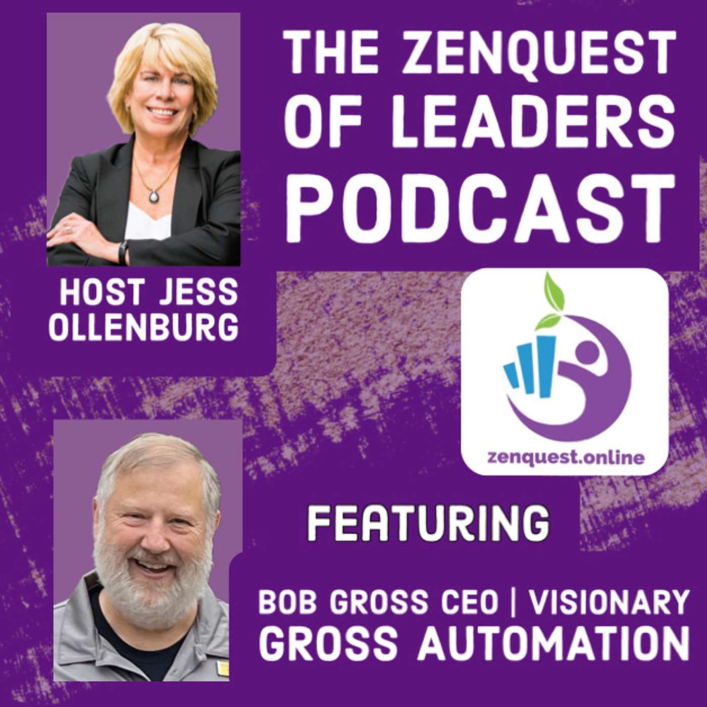 The Zenquest of Leaders with Host Jess Ollenburg