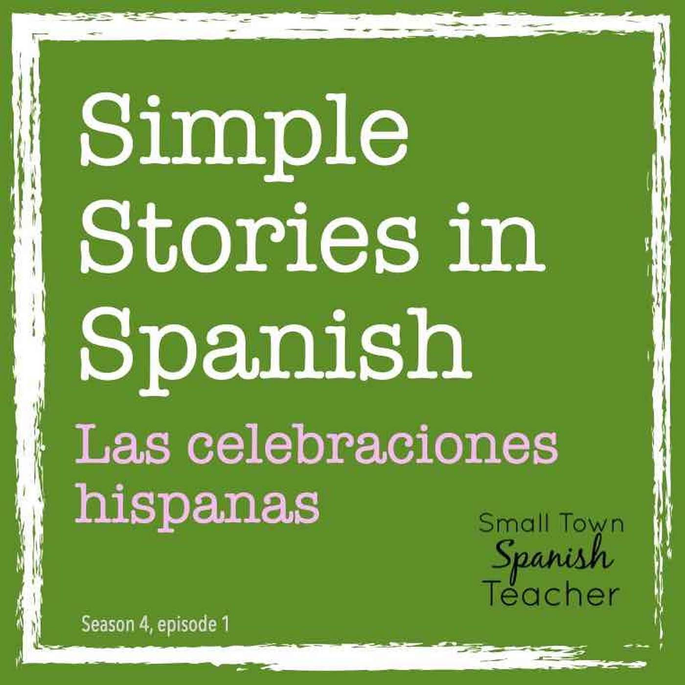 Las celebraciones hispanas - podcast episode cover