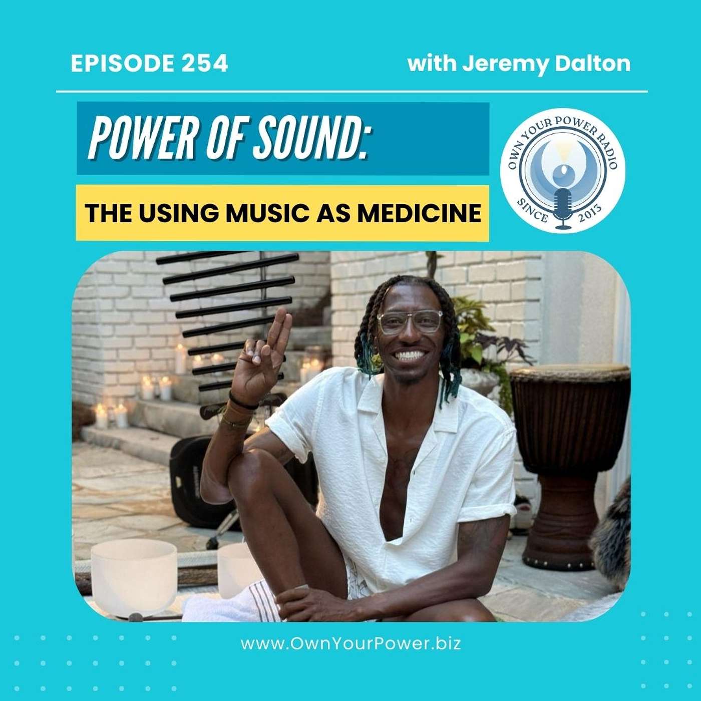 254. The Power of Sound: Using Music as Medicine episode artwork