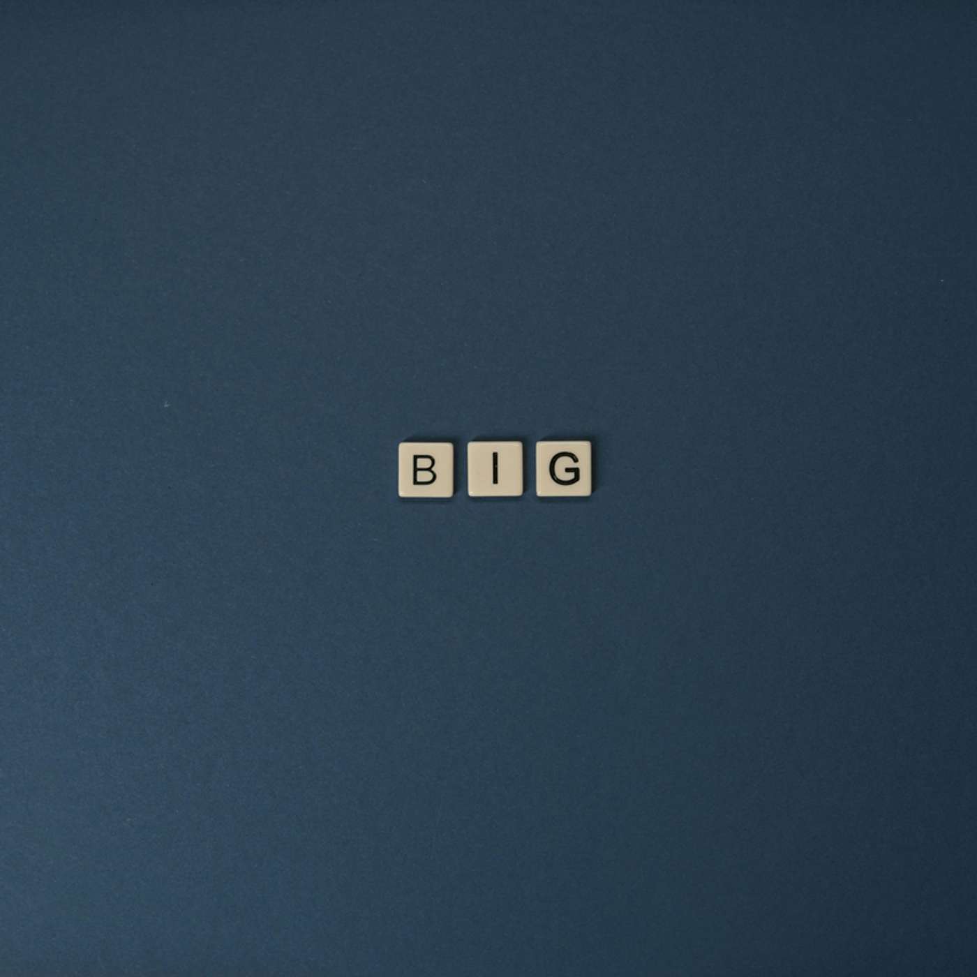 Is Your Mission Statement B.I.G. Enough? episode artwork