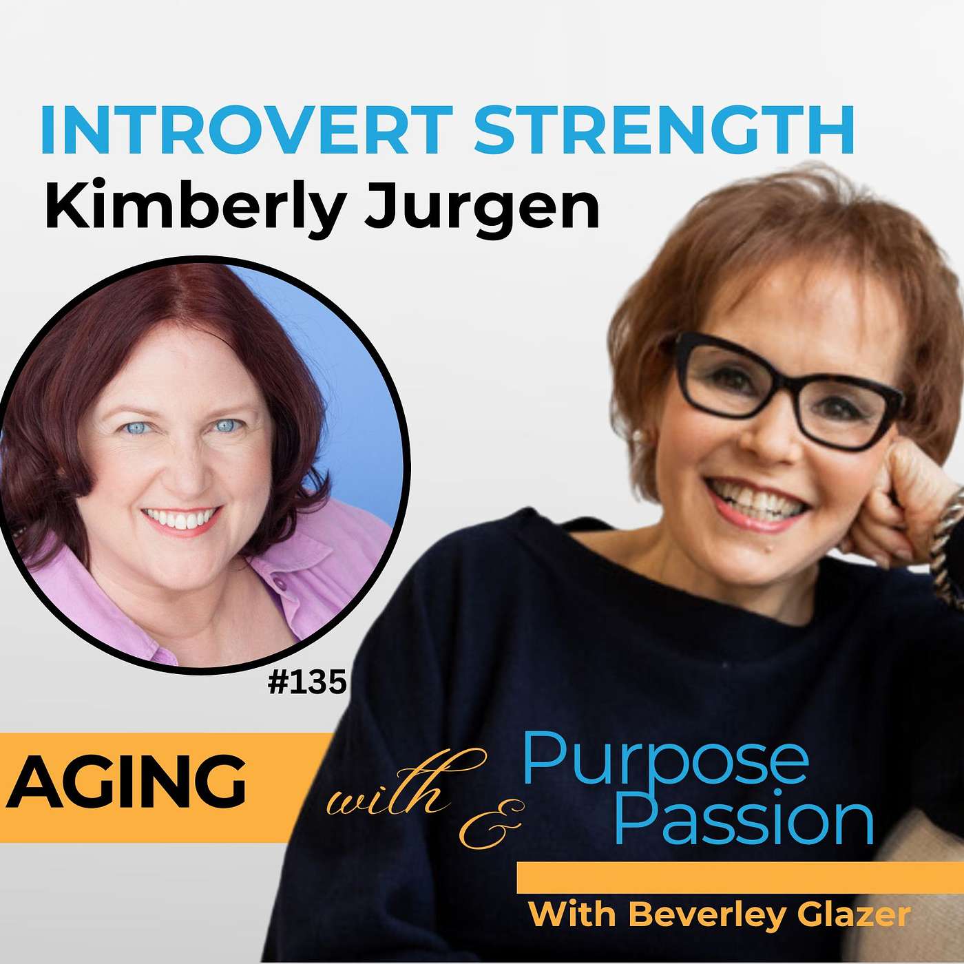 Reinvention After 50 for Introverts: Mindset, Power & Purpose