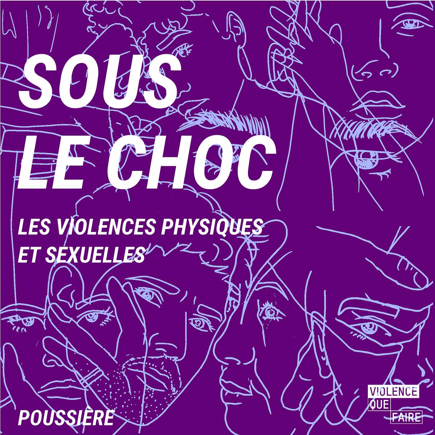 Sous le choc - Les violences physiques et sexuelles