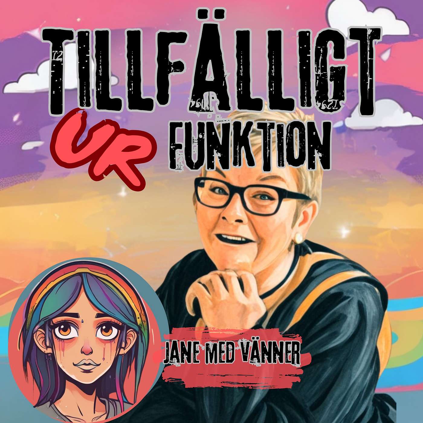 Tillfälligt ur funktion - Jane med vänner
