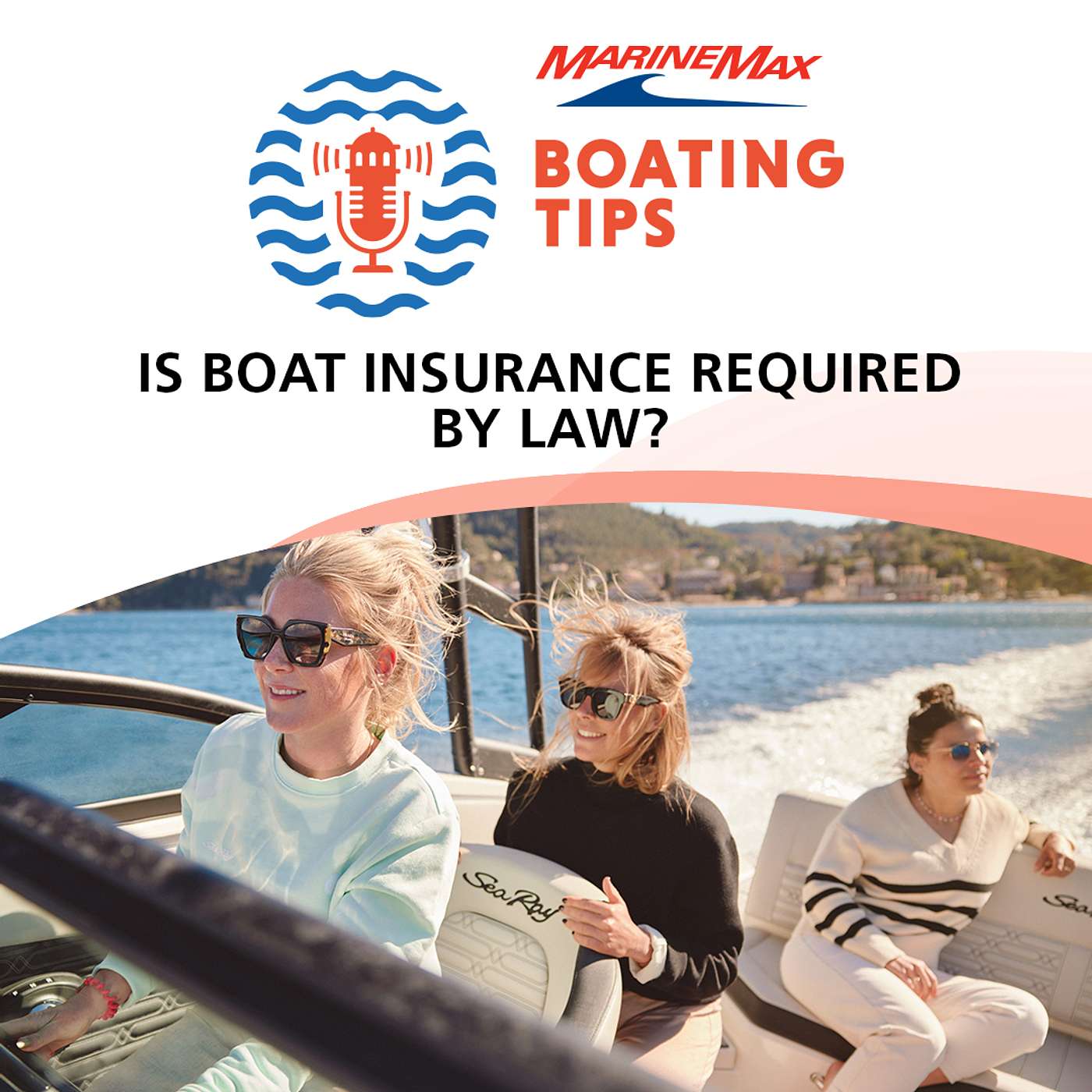 Boating Tips | Is Boat Insurance Required by Law