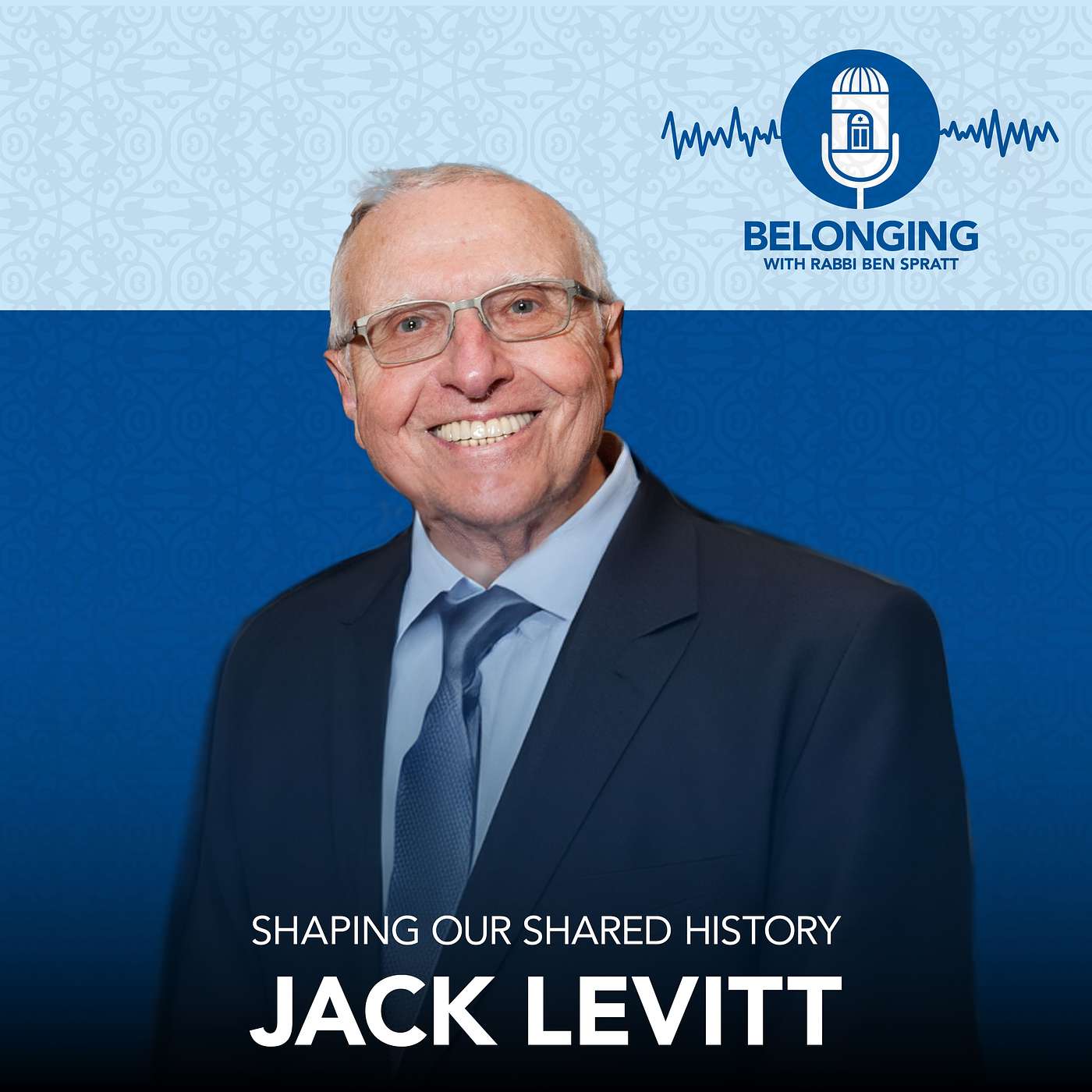 Shaping Our Shared Story: Jack Levitt