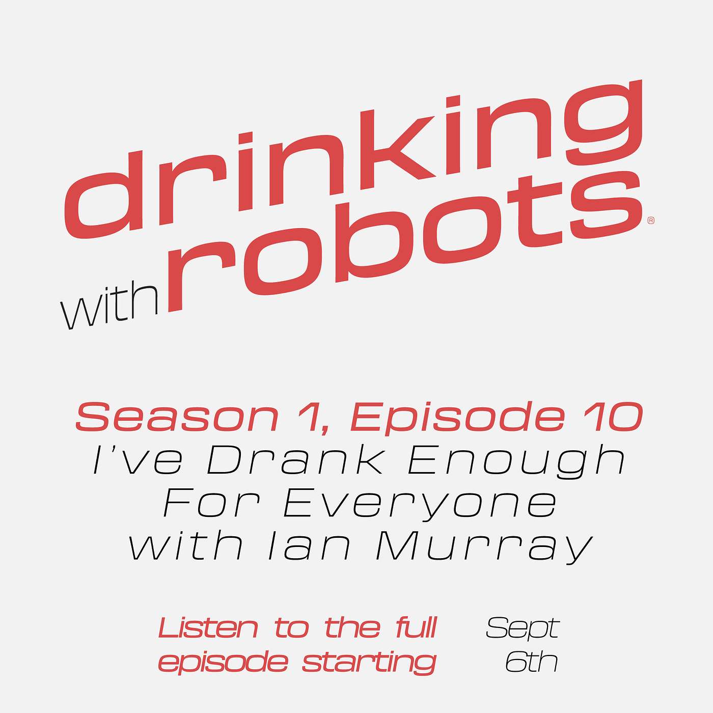 Teaser: I've Drank Enough for Everyone with Ian Murray