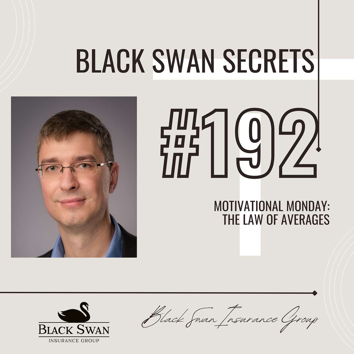 Episode #192 - Motivational Monday - The Law of Averages