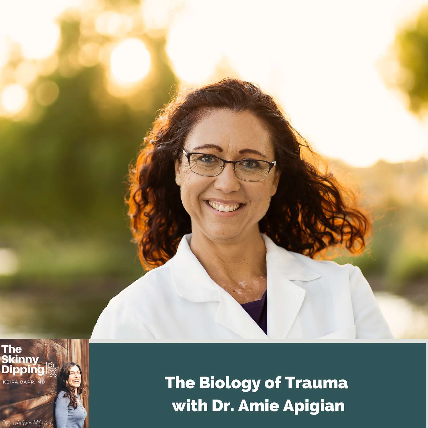 The Biology of Trauma (And How to Heal it): A Conversation with Dr. Aimie Apigian