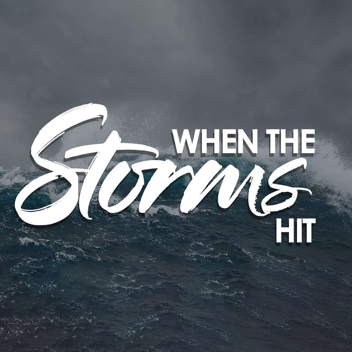 When The Storms Hit - Sunday AM 02/23/2025 - Pastor Bob Gray II episode artwork