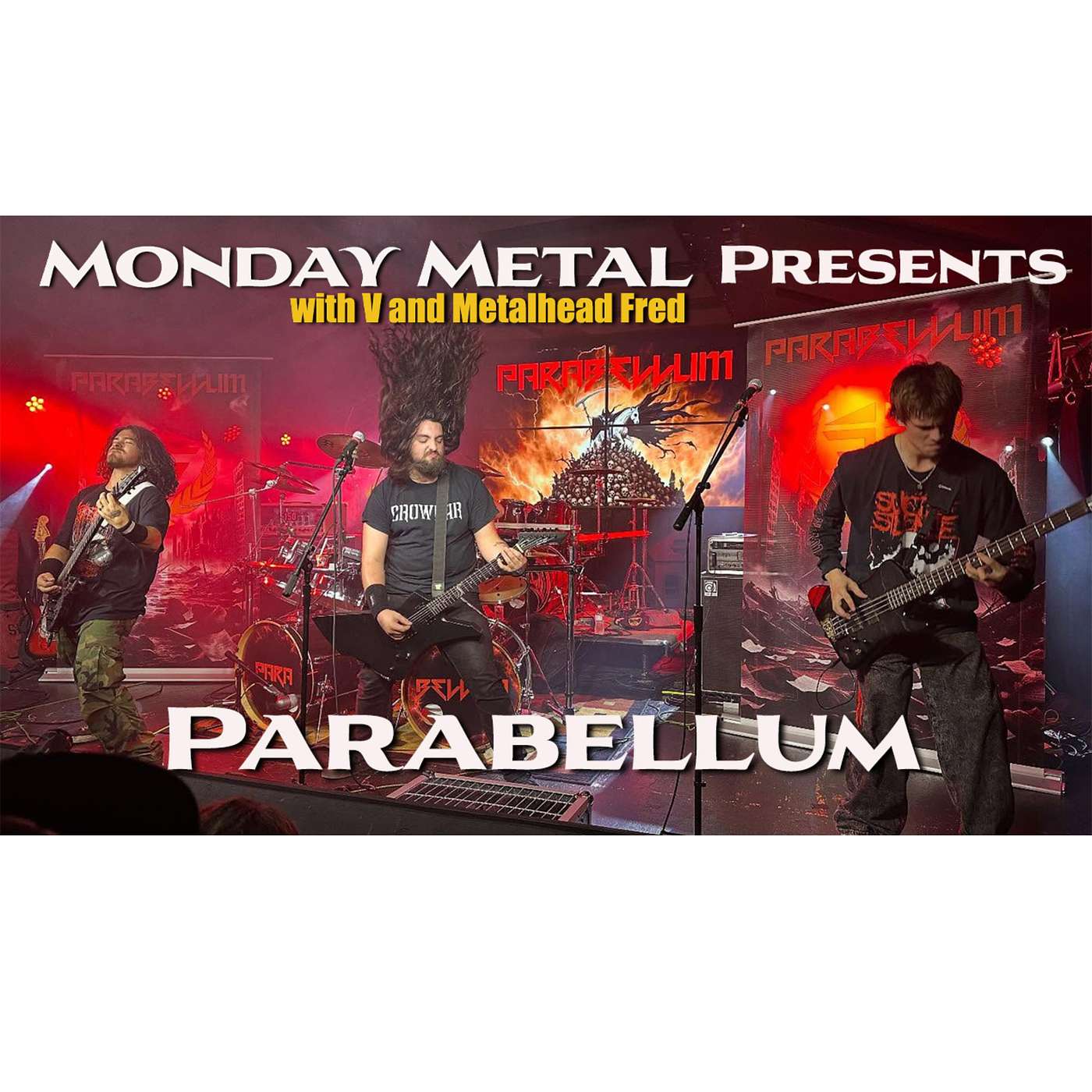 Monday Metal Presents PARABELLUM!